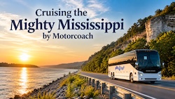 Cruising the Mighty Mississippi by Motorcoach